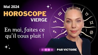 ♍️ Horoscope VIERGE  mai 2024 [upl. by Elfreda]