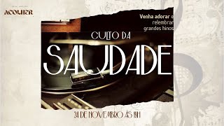 IEADV CENTRAL CARAPINA  CULTO DA SAUDADE 24112024 [upl. by Lirret385]