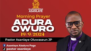 ADURA OWURO 1992024  PASTOR ASANLAYE OLUWASEUN [upl. by Einhoj]