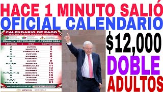 OFICIAL📅 CALENDARIO ☝️DOBLE 12000 🎉ADULTOS MAYORES 🔥 YA CAYÓ HOY [upl. by Mezoff]