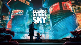 Beyond A Steel Sky Part 2 [upl. by Llednahs]