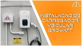 Instalação de Carregador Veicular Wallbox Growatt para Carros Elétricos  Aztec Energia [upl. by Bendite392]