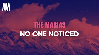 The Marias  No One Noticed Lyrics [upl. by Nilyad332]