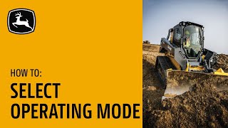 How To Select Operating Mode  John Deere Compact Track Loaders with Slope Control [upl. by Amihsat616]