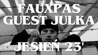 fauxpas amp Guest Julka  jesień 23 prod BLKDOT [upl. by Ennovehc]