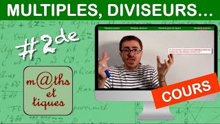 LE COURS  Multiples diviseurs nombres premiers  Seconde [upl. by Norek]