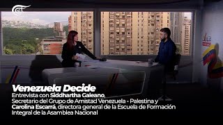 Venezuela Decide  Entrevista con Siddhartha Galeano y Carolina Escarrá [upl. by Atsira]