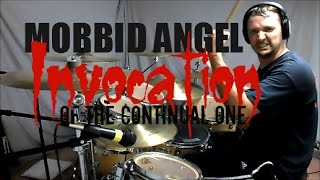 MORBID ANGEL  Invocation of the Continual One  Drum Cover [upl. by Mauricio]