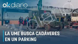 La UME busca cadáveres en el parking de un centro comercial de Valencia en el que había 700 personas [upl. by Earlie]