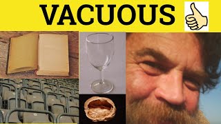 🔵 Vacuous Meaning  Vacuous Examples  Vacuously Defined  Vacuous Examples  Formal English Vacuous [upl. by Harat]