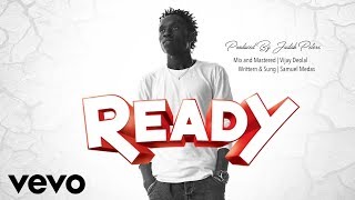 READY  Samuel Medas Official Lyric Video [upl. by Elane415]