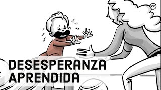 Desesperanza Aprendida [upl. by Chyou581]