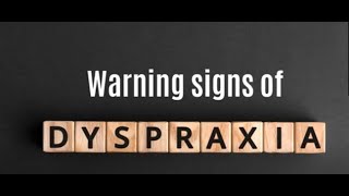 Warning signs of Dyspraxia [upl. by Donoghue]