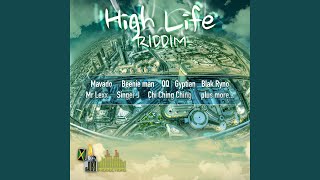 High Life [upl. by Alrahs971]