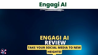 Engagi AI Review amp Demo Your AIPowered Social Media Sidekick [upl. by Iah]