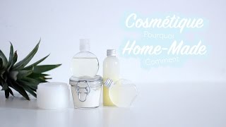 POURQUOI ET COMMENT FAIRE DES COSMÉTIQUES MAISON [upl. by Pul798]