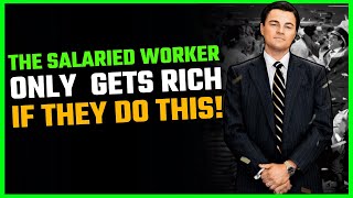 EVERY EMPLOYEE SHOULD KNOW THIS TO GET WEALTHY  Wealth Mentality [upl. by Burlie284]