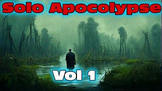 Solo Apocalypse Vol 1 Ch 1  43  Litrpg Apocalypses [upl. by Enyaw]