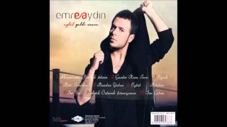 Emre Aydın  Sen Gitme Eylül Geldi Sonra  2013 [upl. by Nedrah291]