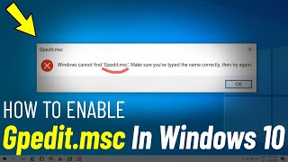 How to Enable the Group Policy Editor in Windows 10 amp 11 Home Editions  gpeditmsc not found [upl. by Enitsed270]