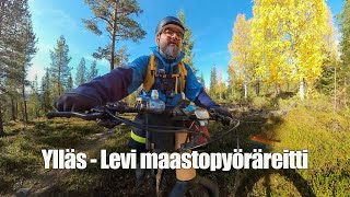 Ylläs  Levi maastopyöräreitti [upl. by Ettesel]