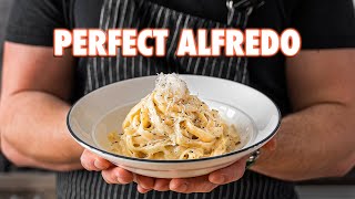 Making The Perfect Fettuccine Alfredo 3 Ways [upl. by Ranson]