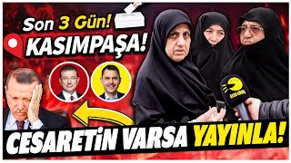 İmamoğlu mu Kurum mu Kasımpaşada Saç Baş Yolduran Şaşırtıcı Seçim Anketi [upl. by Adanar]