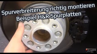 Spurverbreiterung  Spurplatten montieren HampR DRA System Beispiel BMW E90 [upl. by Uphemia4]