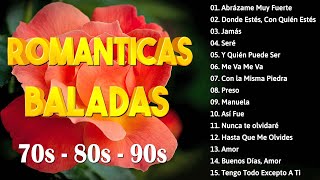 100 Canciones Romanticas Viejitas Pero Bonitas  Música Romántica de Todos Los Tiempos 70 80 90 43 [upl. by Allicerp212]