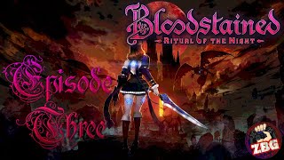 Bloodstained Ep3 BloodCastle Night of the Igavania [upl. by Zenas]