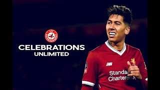 Roberto Firmino  Celebrations Unlimited  Liverpool FC [upl. by Nnylsor]