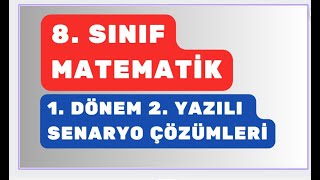 8 Sınıf Matematik 1 Dönem 2 Yazılı Örnek Senaryo Çözümleri [upl. by Hamon953]