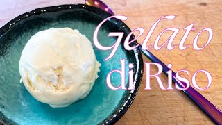 Delicious Rice Gelato recipe  Gelato di Riso [upl. by Fernald]