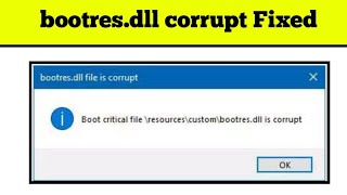 How to Fix bootresdll is missing or corrupt [upl. by Sternberg209]