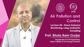 Lecture 58 Stack Emission Monitoring using Isokinetic Sampling [upl. by Nelan]