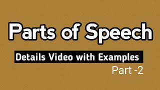 Parts of Speech part2  parts of speech in english grammar with examples [upl. by Helena]