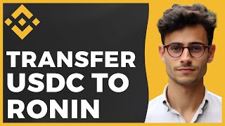 How to Transfer USDC Ronin to Binance Quick amp Easy [upl. by Ivel]