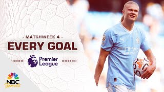 Every Premier League goal from Matchweek 4 202324  NBC Sports [upl. by Adriena205]