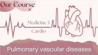 L 10  pulmonary vascular diseases p 2  Cardio Med340 [upl. by Nnaassilem]