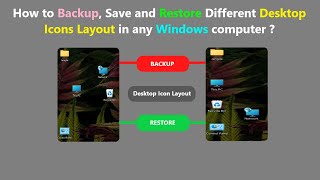 How to Backup Save and Restore Different Desktop Icons Layout in any Windows computer [upl. by Nilerual]