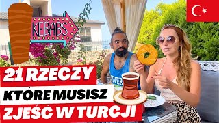 21 RZECZY KTÓRE MUSISZ ZJEŚĆ W TURCJI  TUREK MÓWI CO WARTO ZJEŚĆ I CO POLECA W TURCJI 🇹🇷 [upl. by Laktasic147]