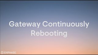 Troubleshooting an IQ Gateway that is continuously rebooting [upl. by Sorrows278]