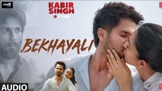 Bekhyali full Audio song  Kabir Singh Movie Song  Shahid KapoorKiara Advani  TSeries [upl. by Hoes658]