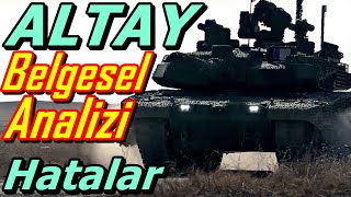 ALTAY Ana Muharebe Tankı Belgeseli ANALİZ  Yapılan Hatalar [upl. by Meibers]