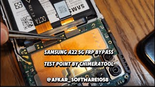 Samsung A22 5g FRP Bypass Test point By chimeratool [upl. by Aliemaj995]