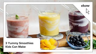 Schools Out 3 Yummy Smoothies Kids Can Make [upl. by Ailes147]