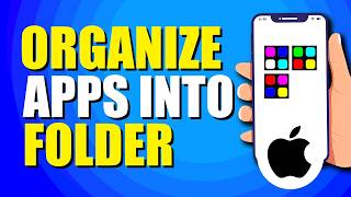 How To Organize iPhone Apps Into Folders Easy Method [upl. by Assiluy]