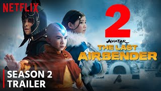 ‘Avatar The Last Airbender’ Season 2 All Confirmed New and Returning Characters [upl. by Ayinat354]