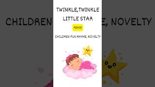 I Made a Remix of Twinkle Twinkle Little Star [upl. by Anowahs230]