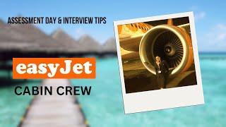 EASYJET CABIN CREW ASSESSMENT DAY  ALL THE INFO YOU NEED [upl. by Anayi]